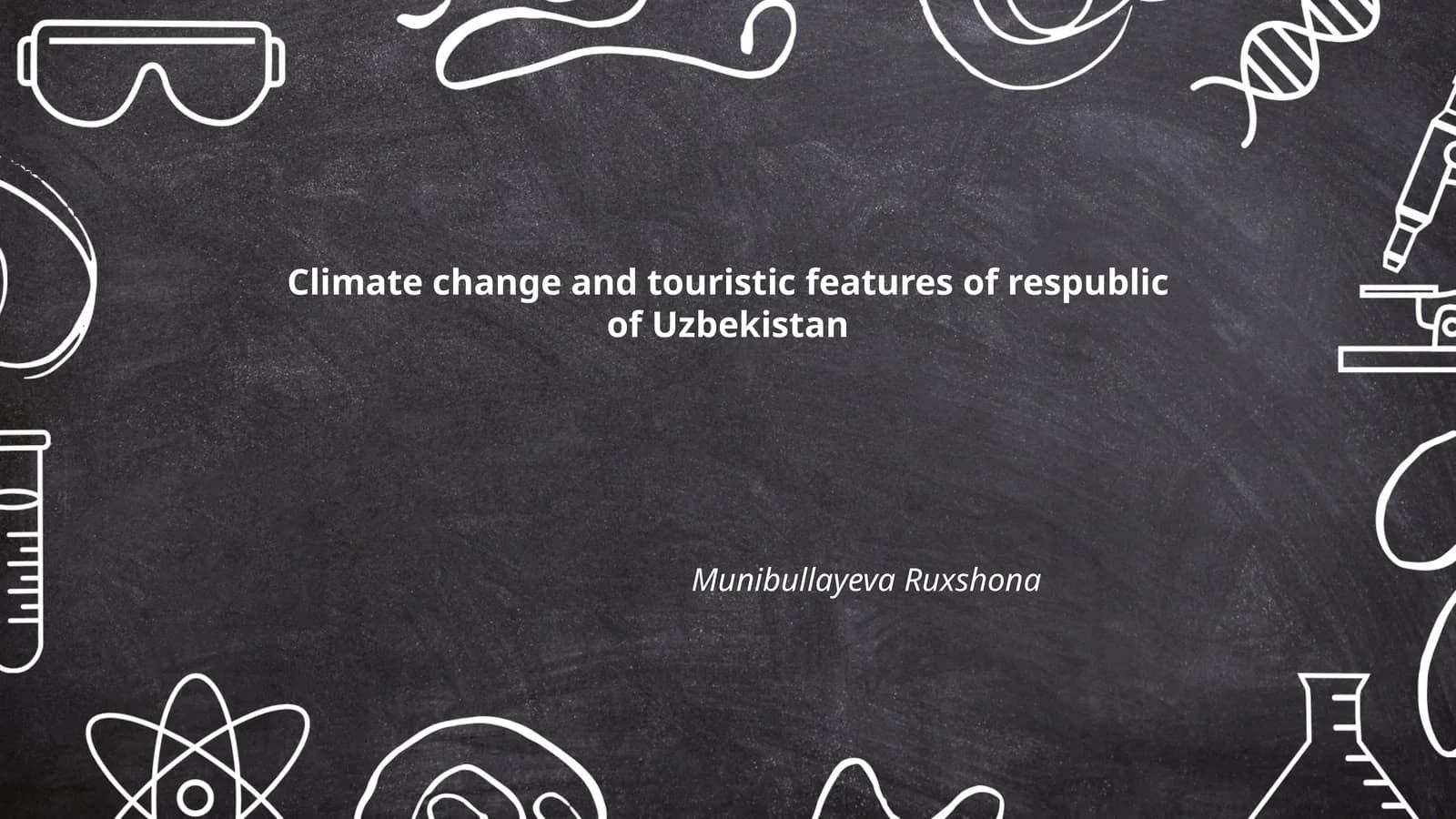 Climate change and touristic features of respublic of Uzbekistan