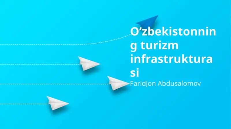 O'zbekistonning turizm infrastrukturasi