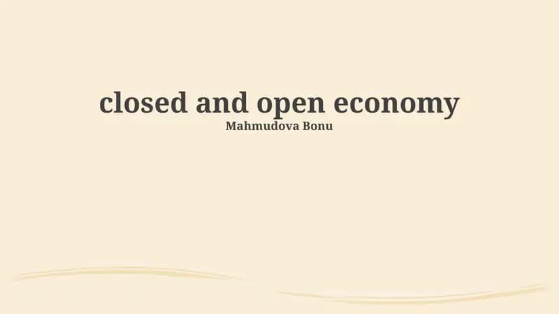 Defining Closed and Open Economies