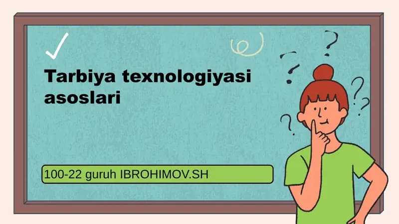 Tarbiya texnologiyasi asoslari