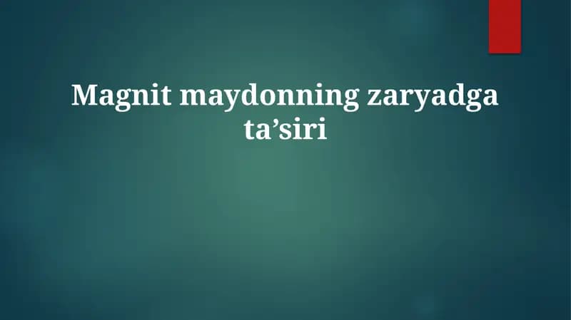 Magnit maydonning zaryadgata’siri