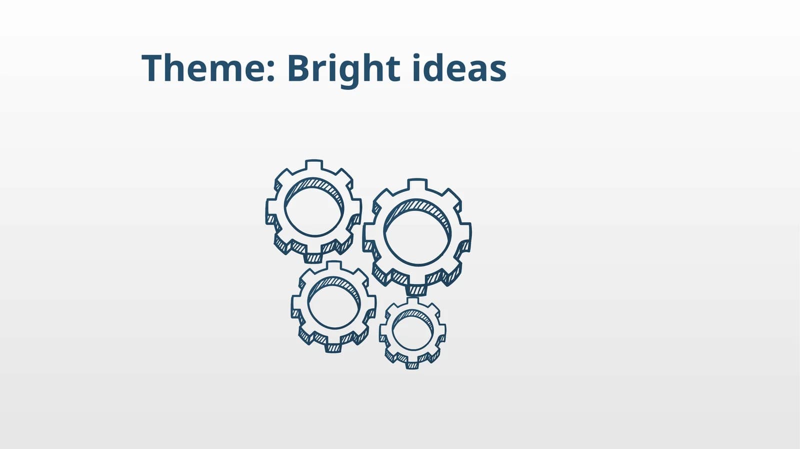 Bright ideas