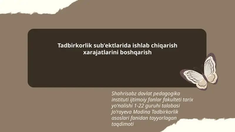 Tadbirkorlik subʼektlarida ishlab chiqarish xarajatlarini boshqarish