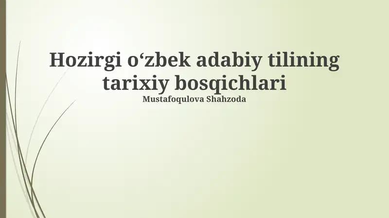 Hozirgi oʻzbek adabiy tilining tarixiy bosqichlari