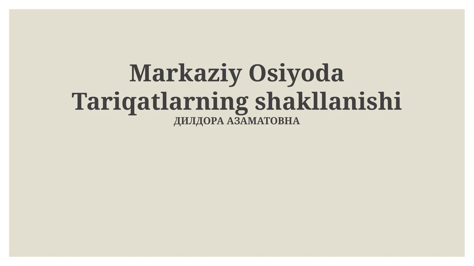 Markaziy Osiyoda Tariqatlarning shakllanishi