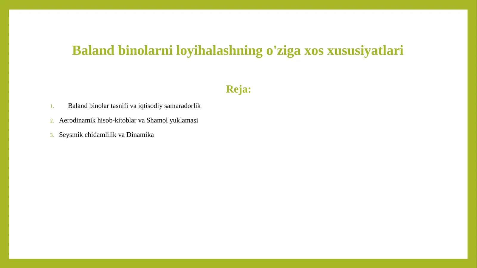 Balandbinolarniloyihalashningo'zigaxosxususiyatlari