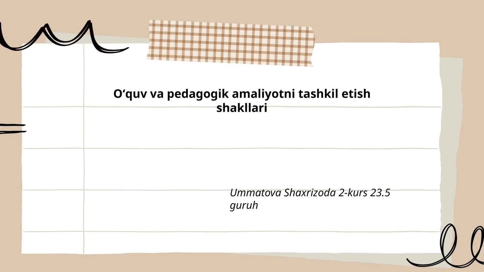 Oʻquv va pedagogik amaliyotni tashkil etish shakllari