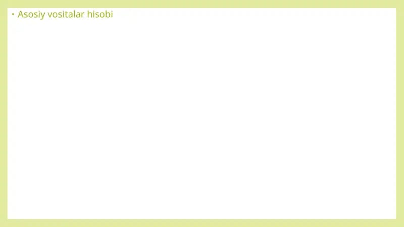 Asosiy vositalar hisobi