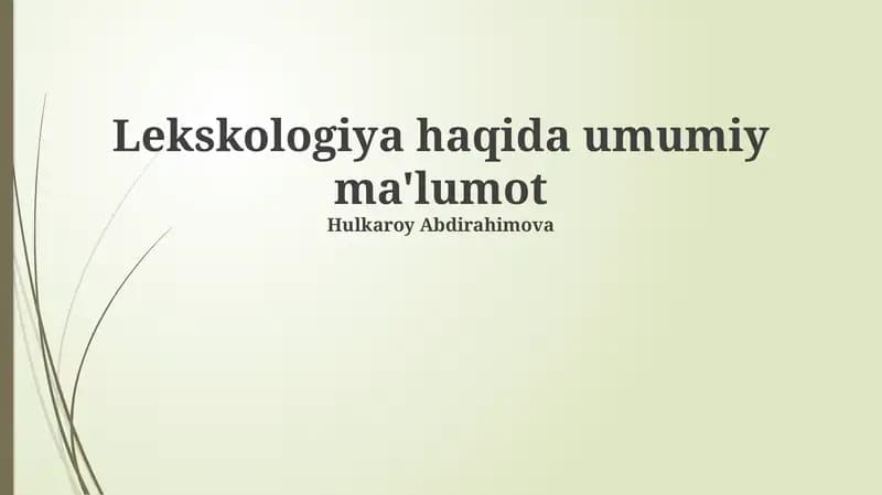 Lekskologiya haqida umumiy ma'lumot