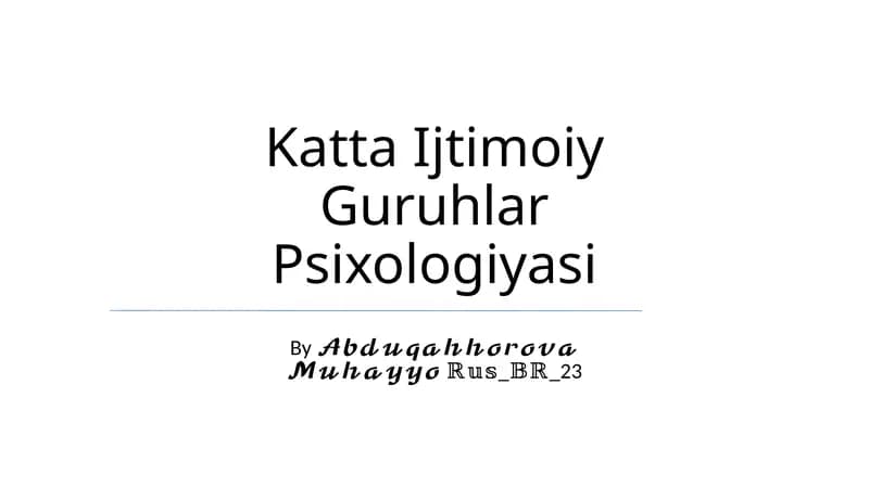 Katta Ijtimoiy Guruhlar Psixologiyasi