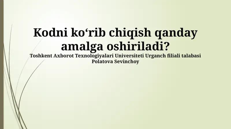 Kodni Ko'rib Chiqish Usullari