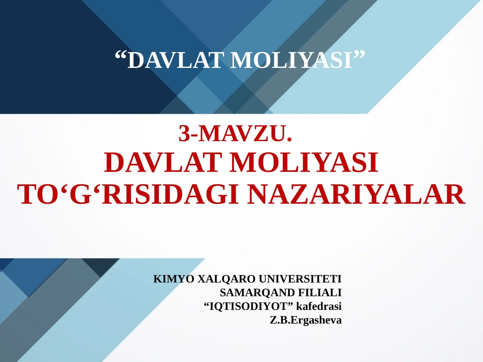 DAVLAT MOLIYASI TO‘G‘RISIDAGI NAZARIYALAR