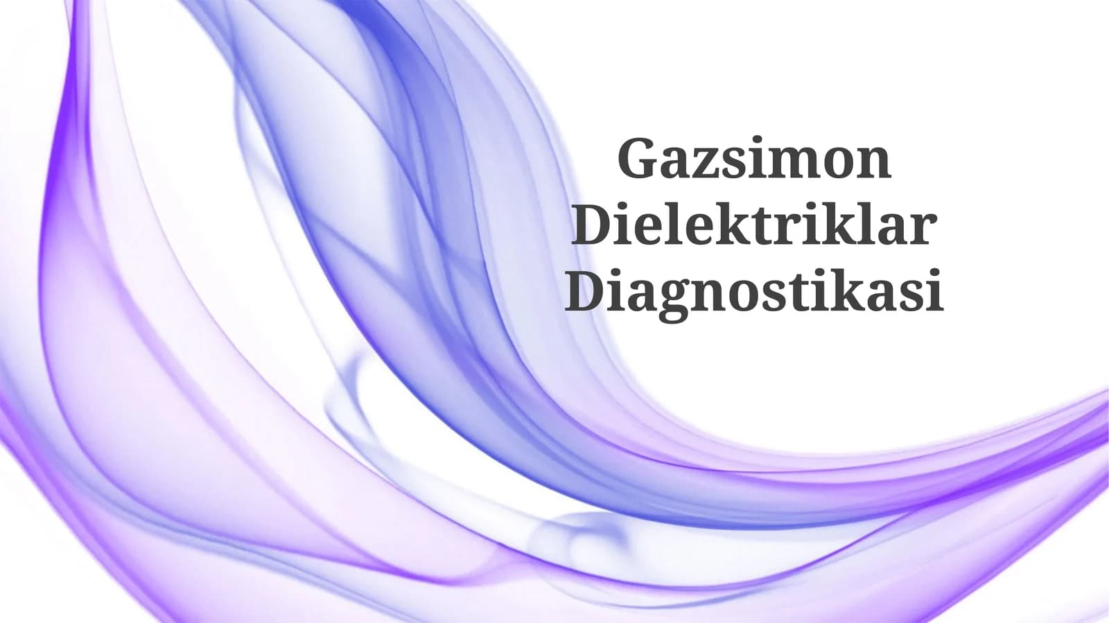 Gazsimon Dielektriklar Diagnostikasi
