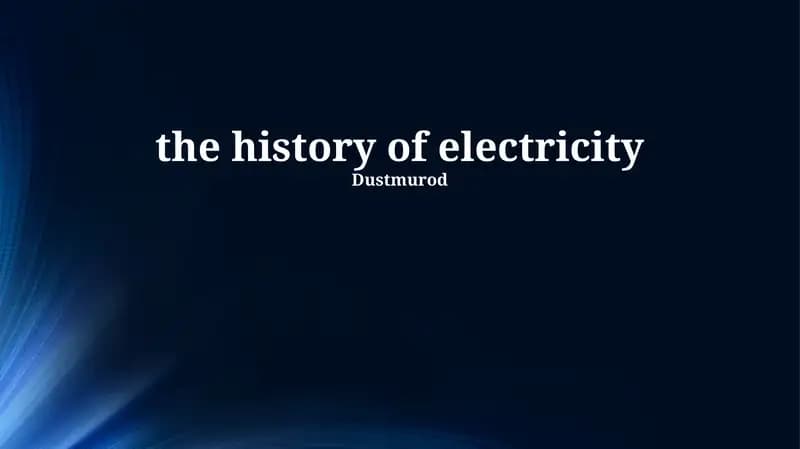 Elektr energiyasining qadimgi tarixi