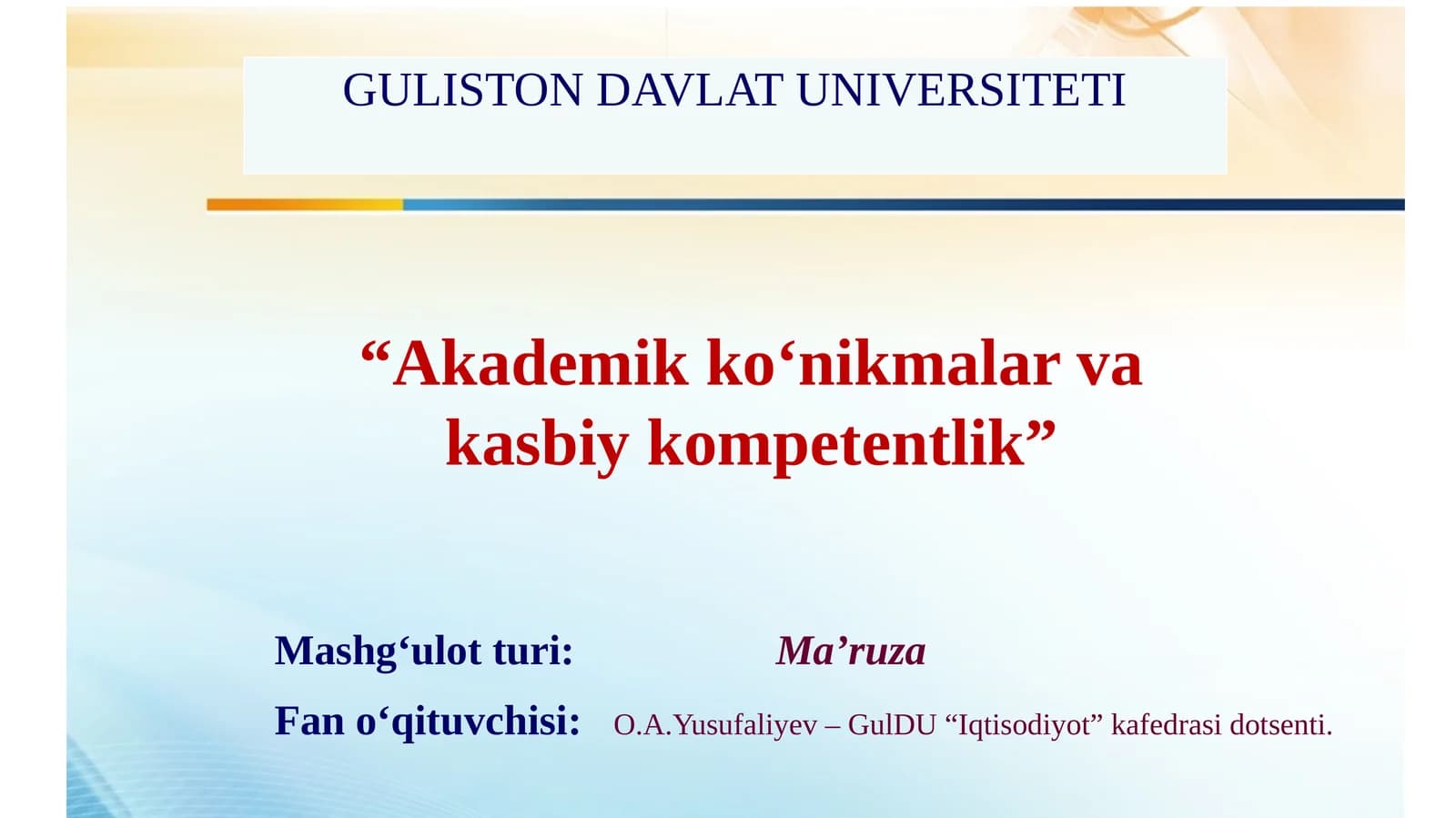 Akademik ko‘nikmalar va kasbiy kompetentlik