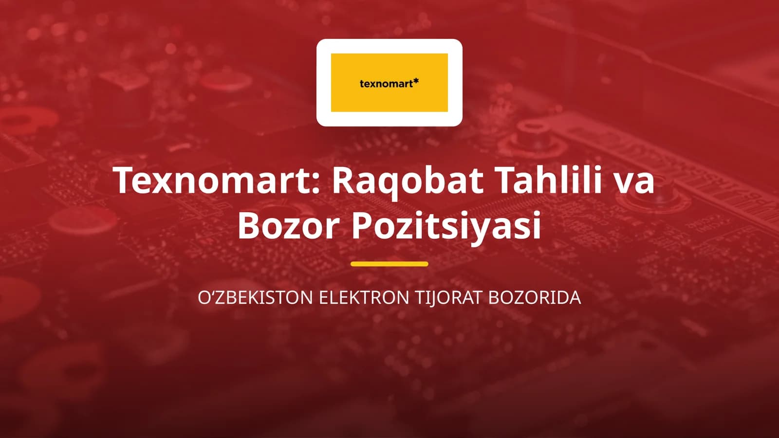 Texnomart: Raqobat Tahlili va
