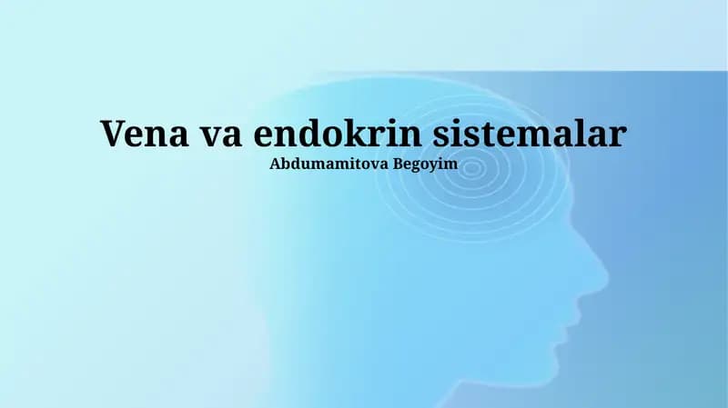 Vena va endokrin sistemalar