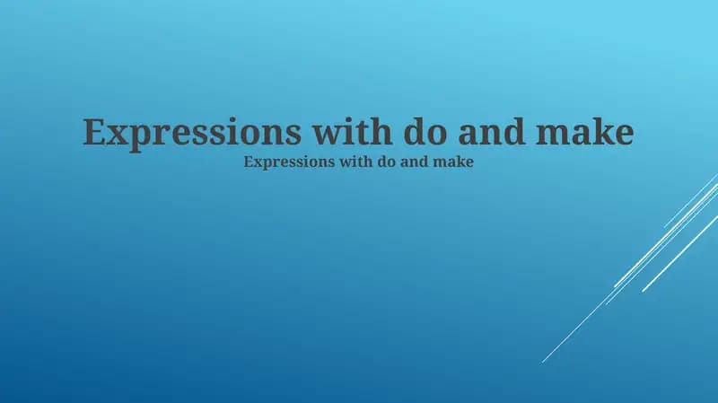 Expressions with do and make