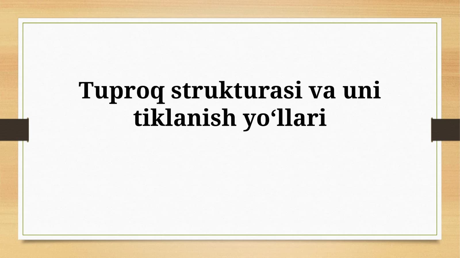 Tuproq strukturasi va unitiklanishyoʻllari