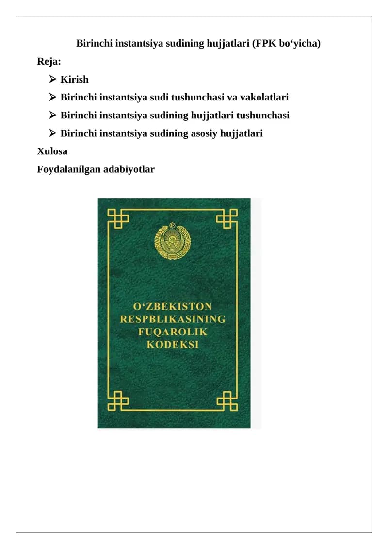 Birinchi instantsiya sudining hujjatlari (FPK bo‘yicha)