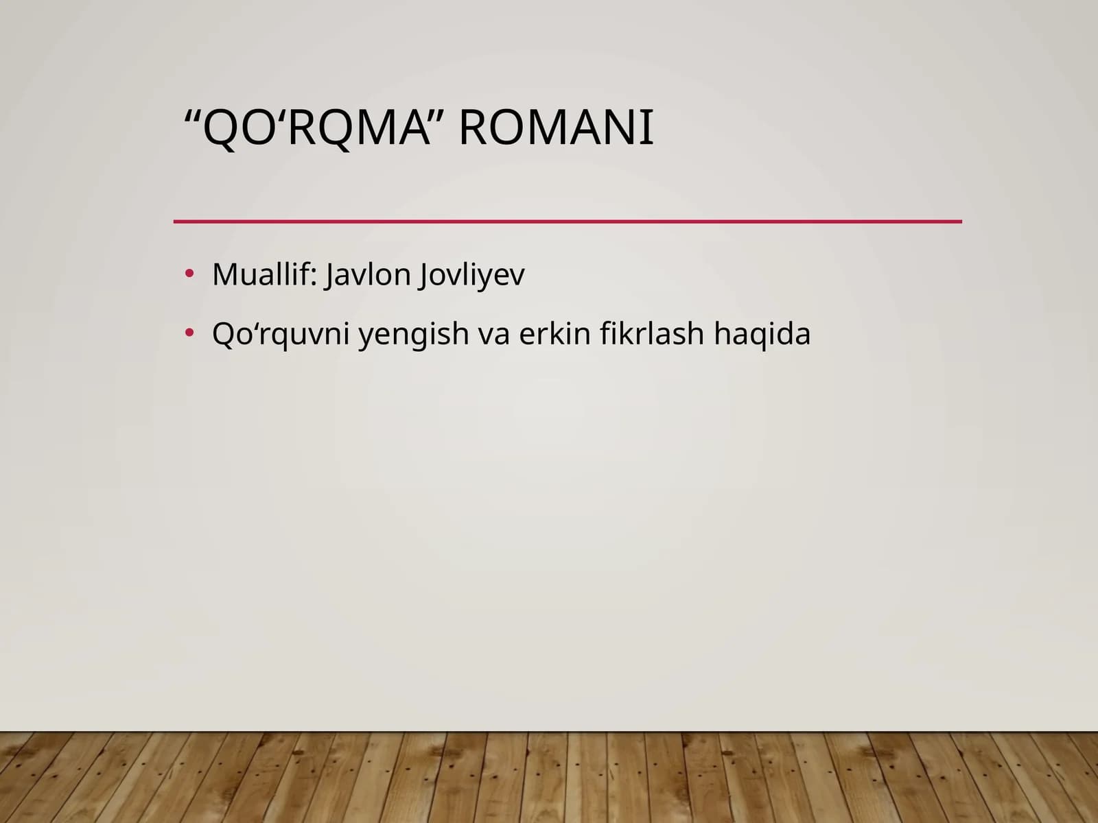 “Qo‘rqma” romani