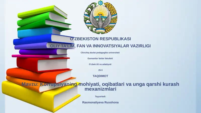 Korrupsiyaning mohiyati, oqibatlari va unga qarshi kurash mexanizmlari
