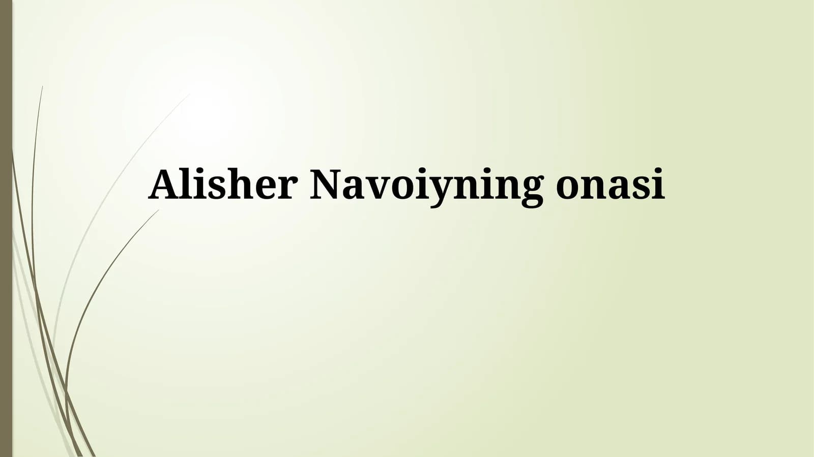 Alisher Navoiyning onasi: Hayoti va kelib chiqishi