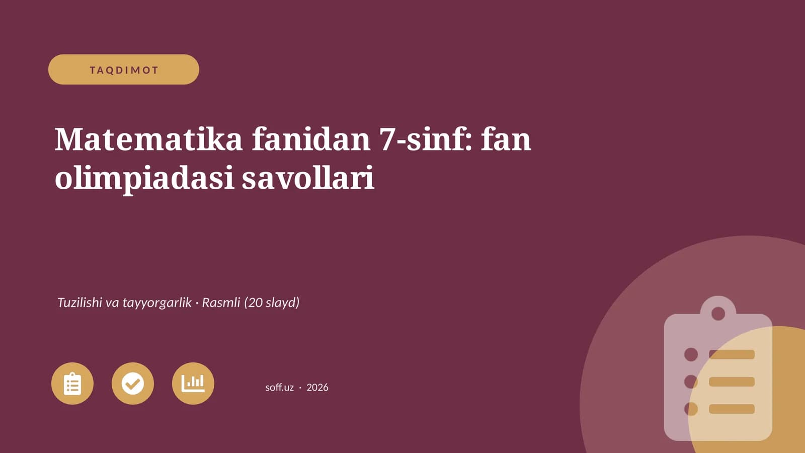 Matematika fanidan 7-sinf: fan olimpiadasi savollari