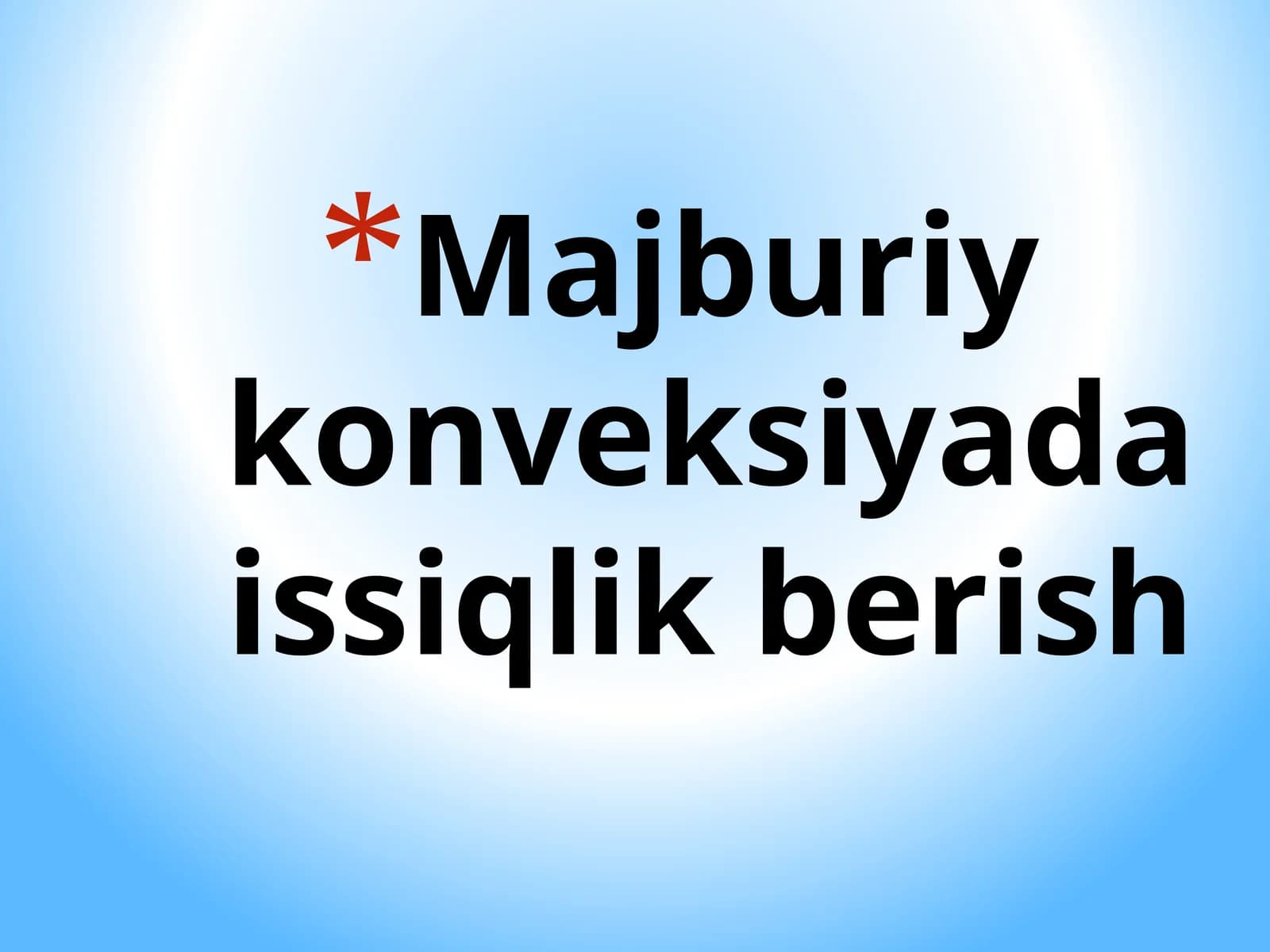 Majburiy konveksiyada issiqlik berish