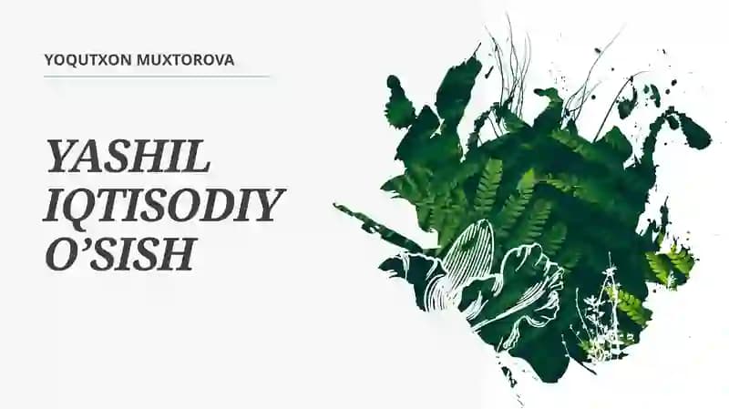 YASHIL IQTISODIY O’SISH