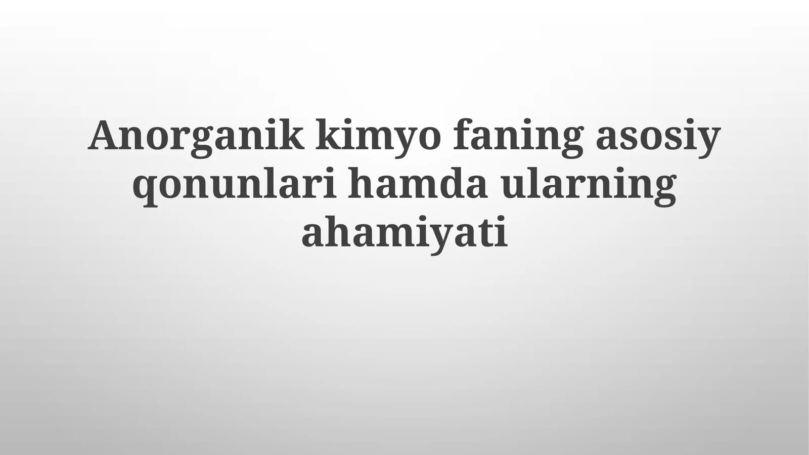 Anorganik kimyo fanining asosiy qonunlari