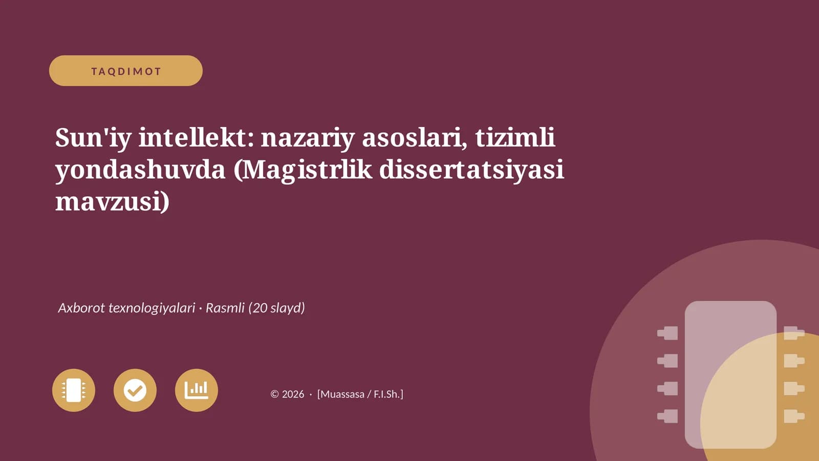 Sun'iy intellekt: nazariy asoslari, tizimli yondashuvda (Magistrlik dissertatsiyasi mavzusi)