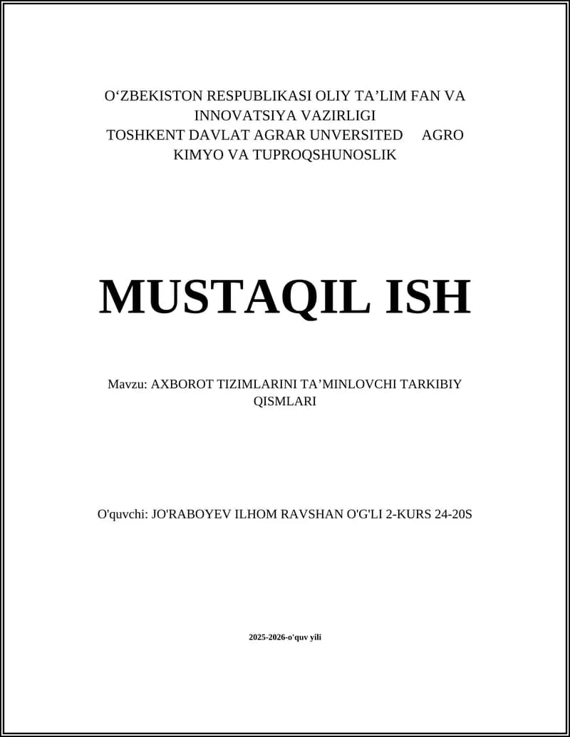 AXBOROT TIZIMLARINI TA’MINLOVCHI TARKIBIY QISMLARI