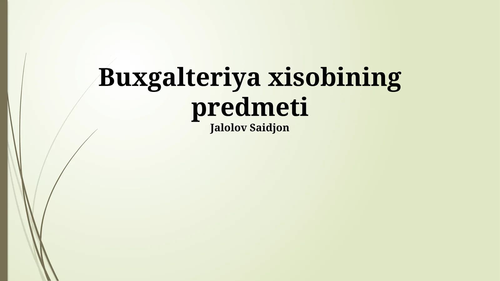 Бухгалтерия хисобининг предмети