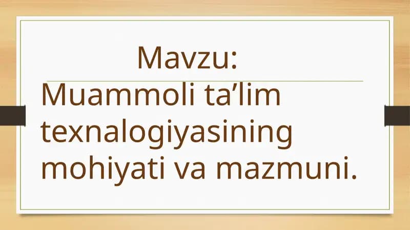 Muammoli ta'lim texnologiyasi