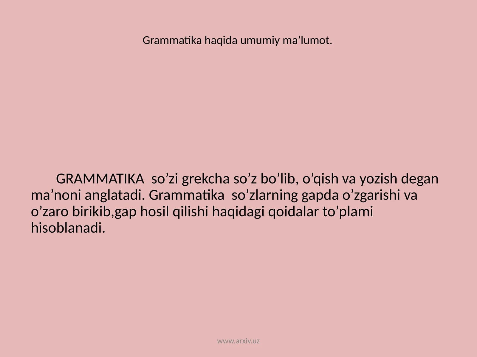 Grammatika haqida umumiy ma’lumot