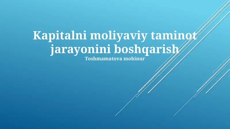 Kapitalni moliyaviy taminot jarayonini boshqarish