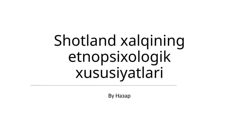 Shotland xalqining etnopsixologik xususiyatlari