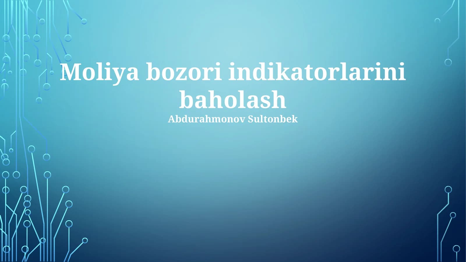Moliya bozori indikatorlarini baholash