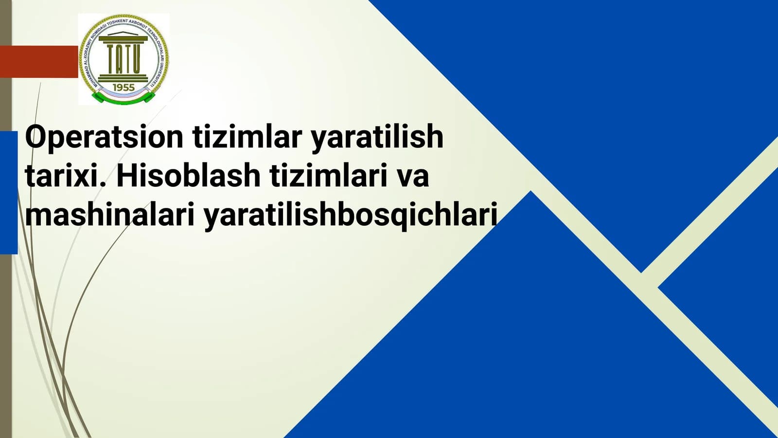 Operatsion tizimlari yaratilishi tarixi