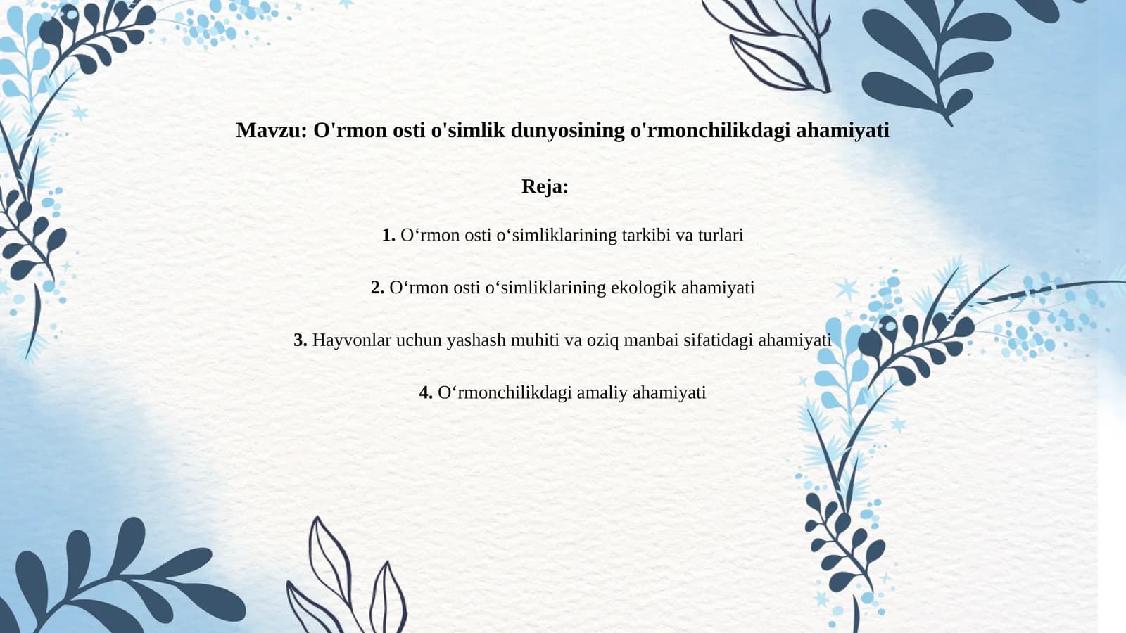 O'rmon osti o'simliklarining tarkibi va turlari