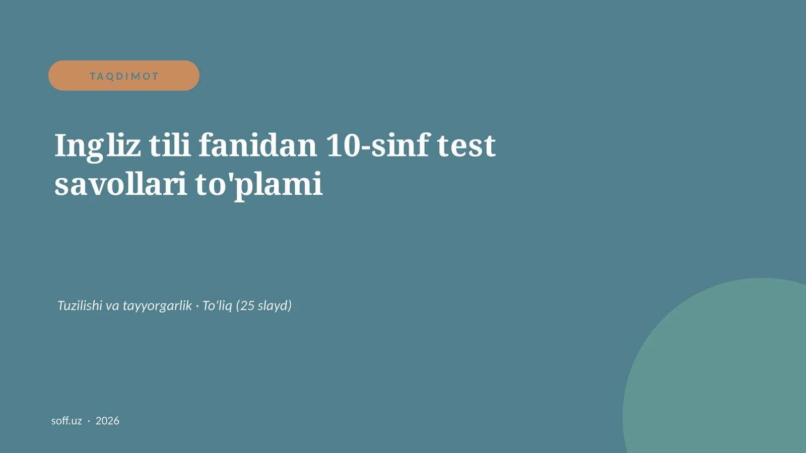 Ingliz tili fanidan 10-sinf test savollari to'plami