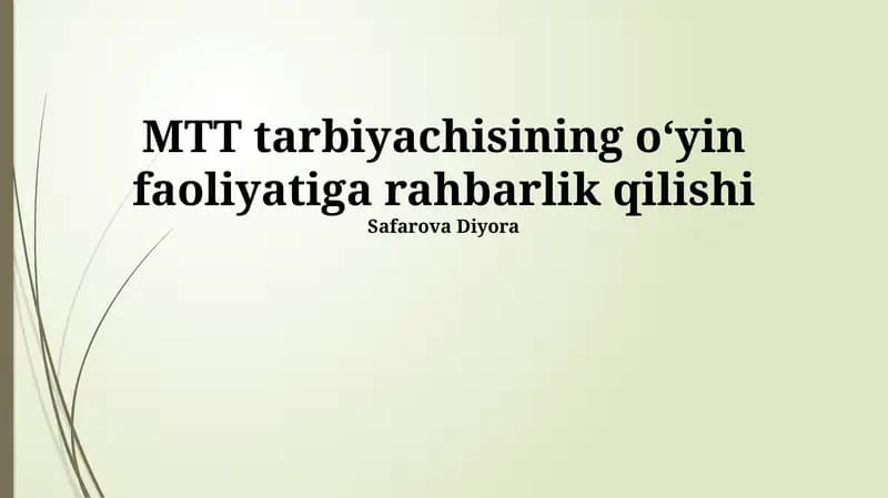 MTT tarbiyachisining oʻyin faoliyatiga rahbarlik qilishi