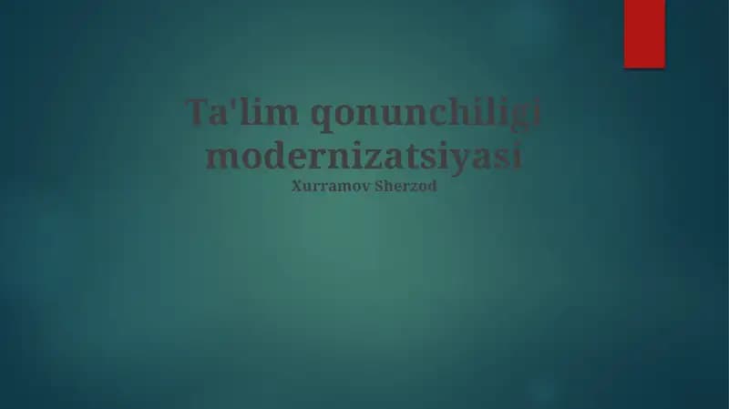 Ta'lim qonunchiligi modernizatsiyasi