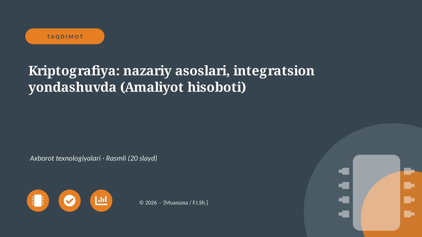 Kriptografiya: nazariy asoslari, integratsion yondashuvda (Amaliyot hisoboti)