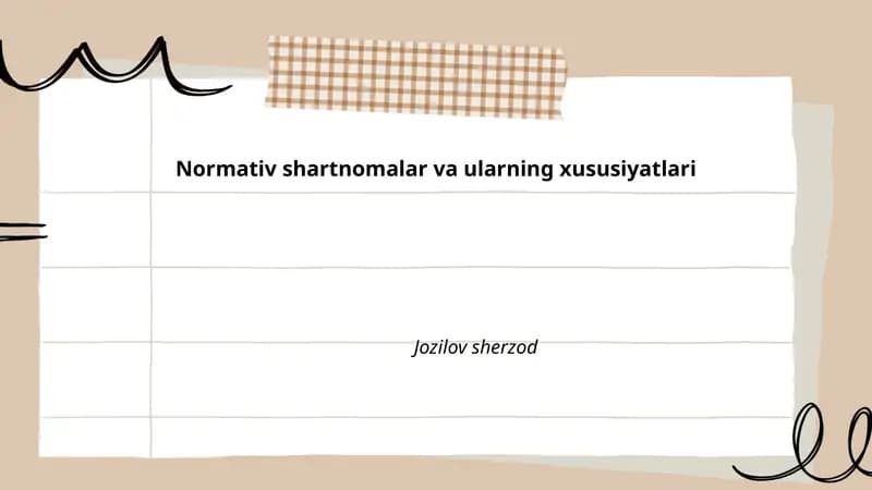 Normativ shartnomalar va ularning xususiyatlari