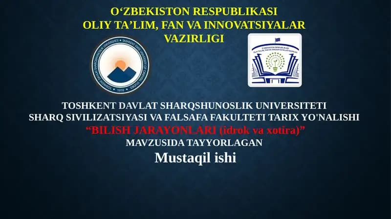BILISH JARAYONLARI (idrok va xotira)