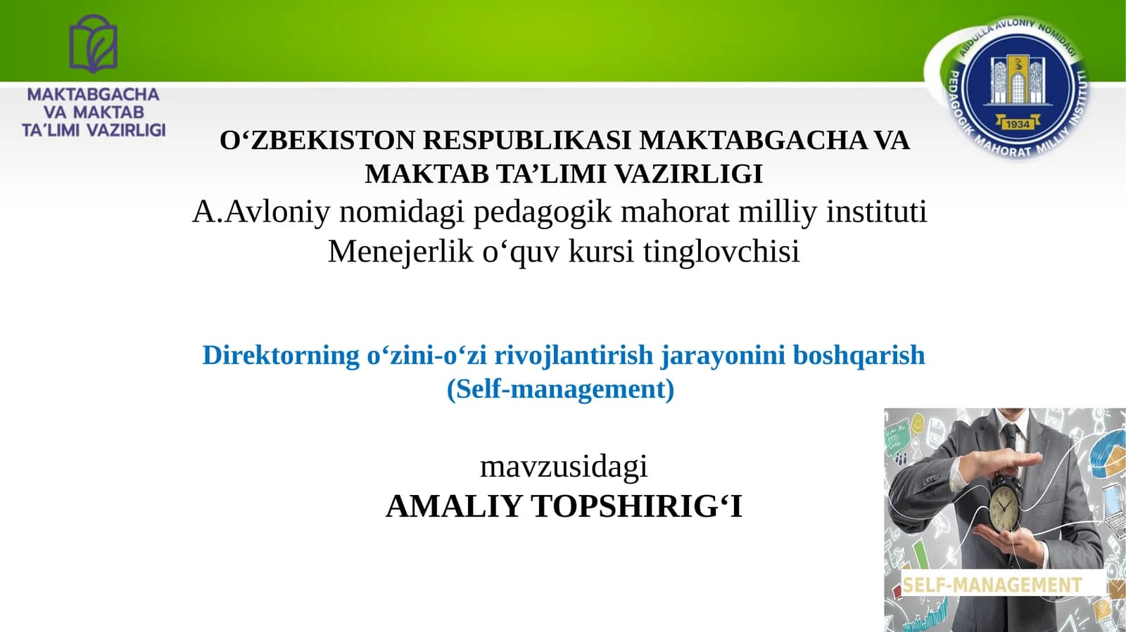 Direktorning o‘zini-o‘zi rivojlantirish jarayonini boshqarish (Self-management)