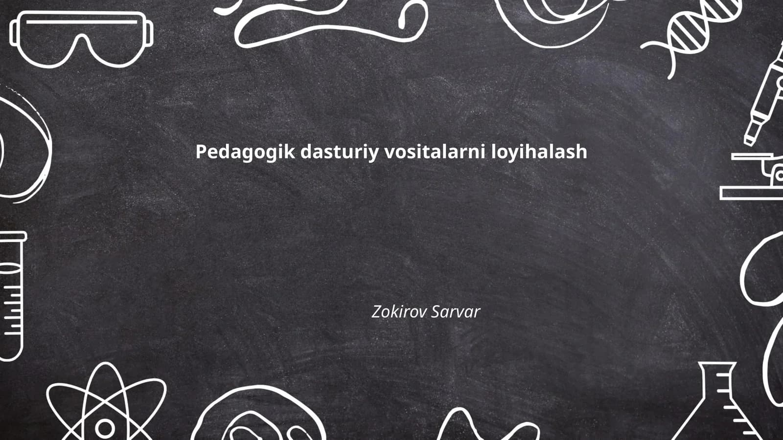 Pedagogik dasturiy vositalarni loyihalash