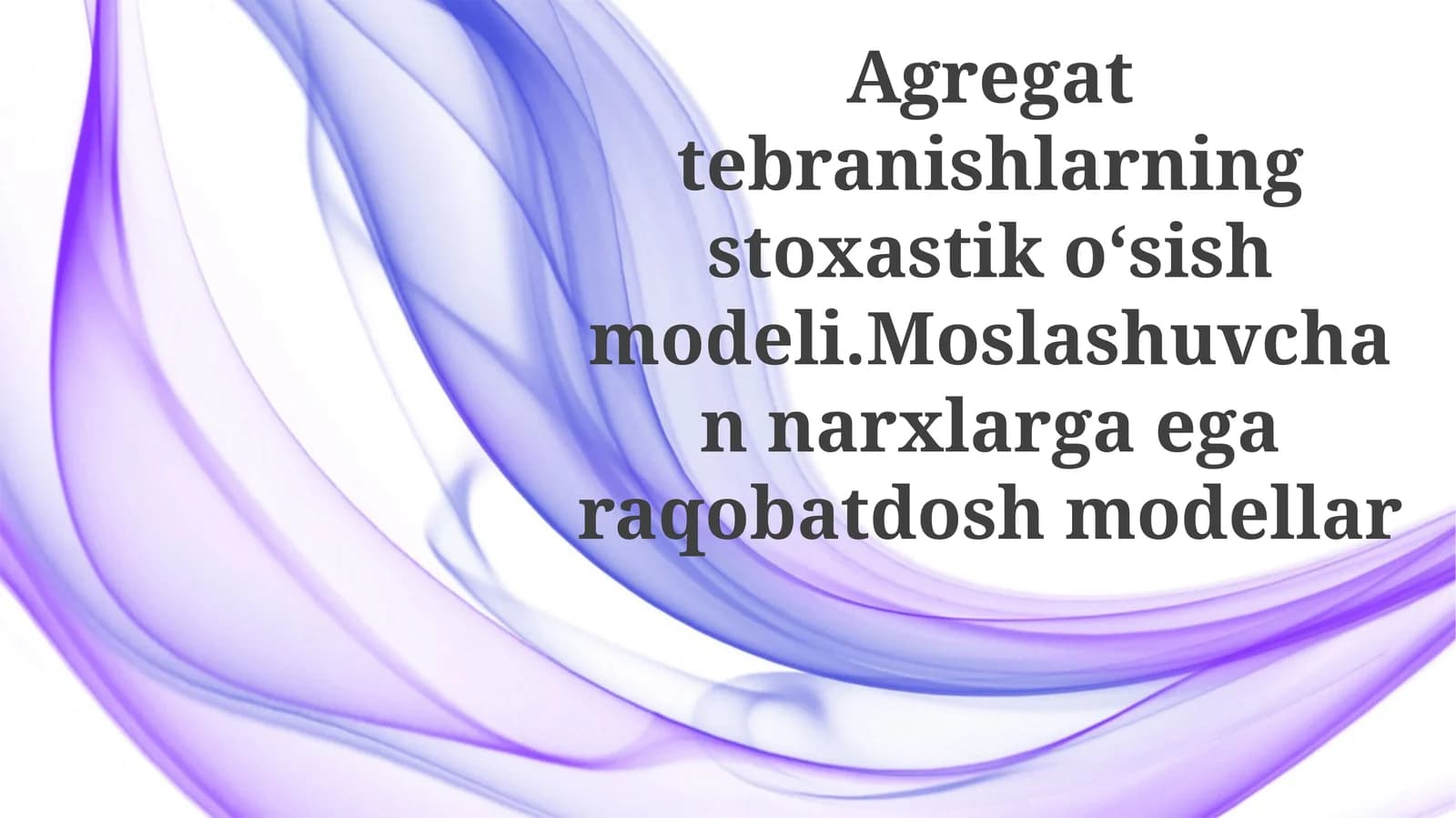 Agregat tebranish stoxastik o'sish modeli
